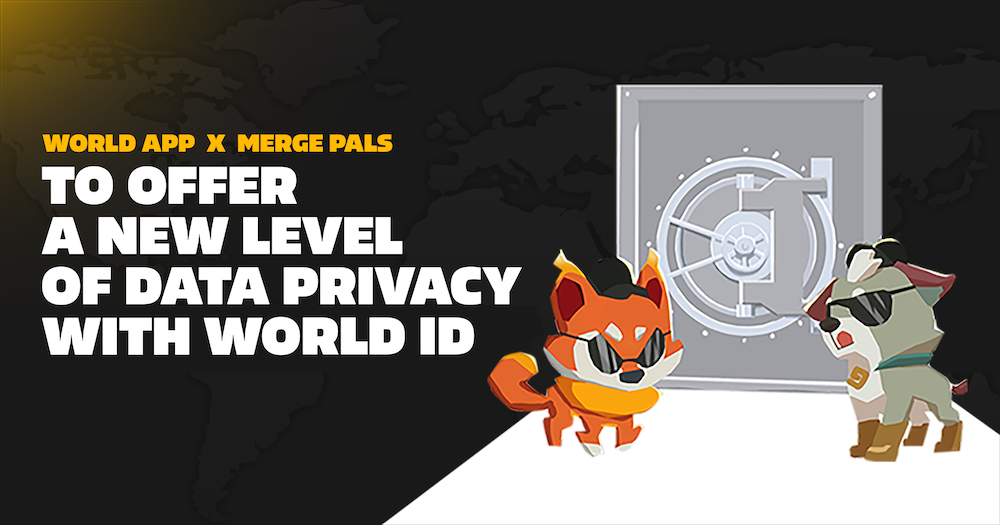 Merge Pals x World App: Use World ID to stay secure with new Mini App